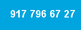 917 796 67 27
